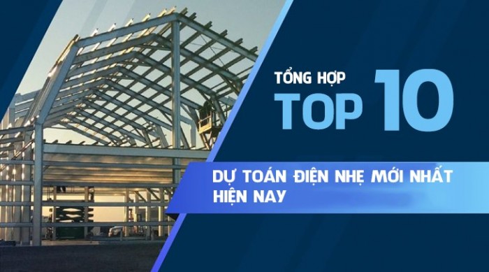 10 mẫu dự toán điện nhẹ mới nhất hiện nay