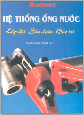 Hệ Thống Ống Nước Lắp Đặt, Sửa Chữa, Bảo Trì – Phạm Cao Hoàn