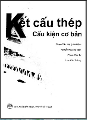 Kết cấu thép – cấu kiện cơ bản – Phạm Văn Hồi