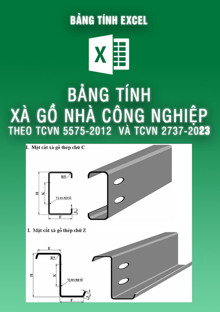 Bảng tính xà gồ nhà công nghiệp theo TCVN 5575-2012 và TCVN 2737-2023 (BTKC0088)