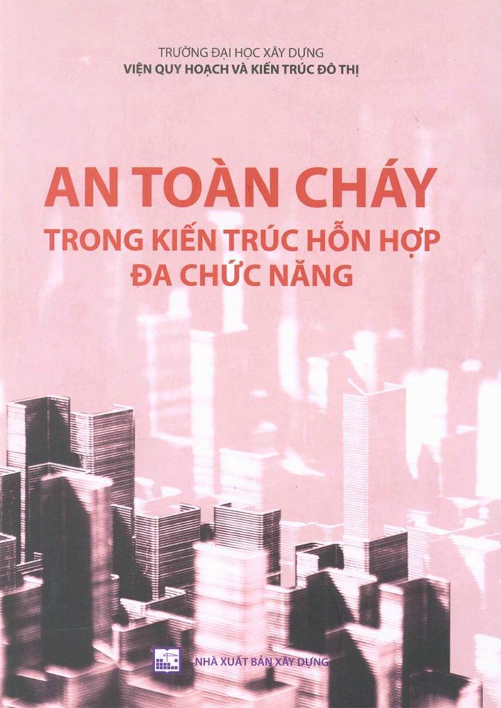 An toàn cháy trong kiến trúc hỗn hợp đa chức năng (KTV0355)