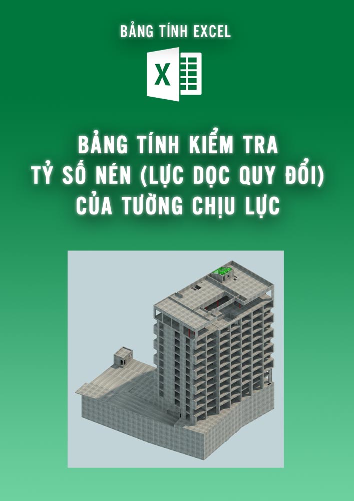 Bảng tính kiểm tra tỷ số nén (lực dọc quy đổi) của tường chịu lực (BTKC0113)