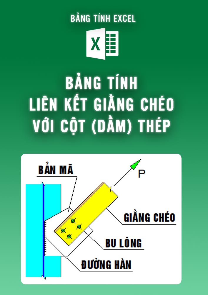 Bảng tính liên kết giằng chéo với cột (dầm) thép (BTKC0109)