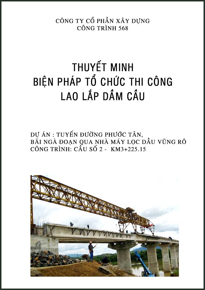 Thuyết minh biện pháp tổ chức thi công lao lắp dầm cầu (CTGT0073)