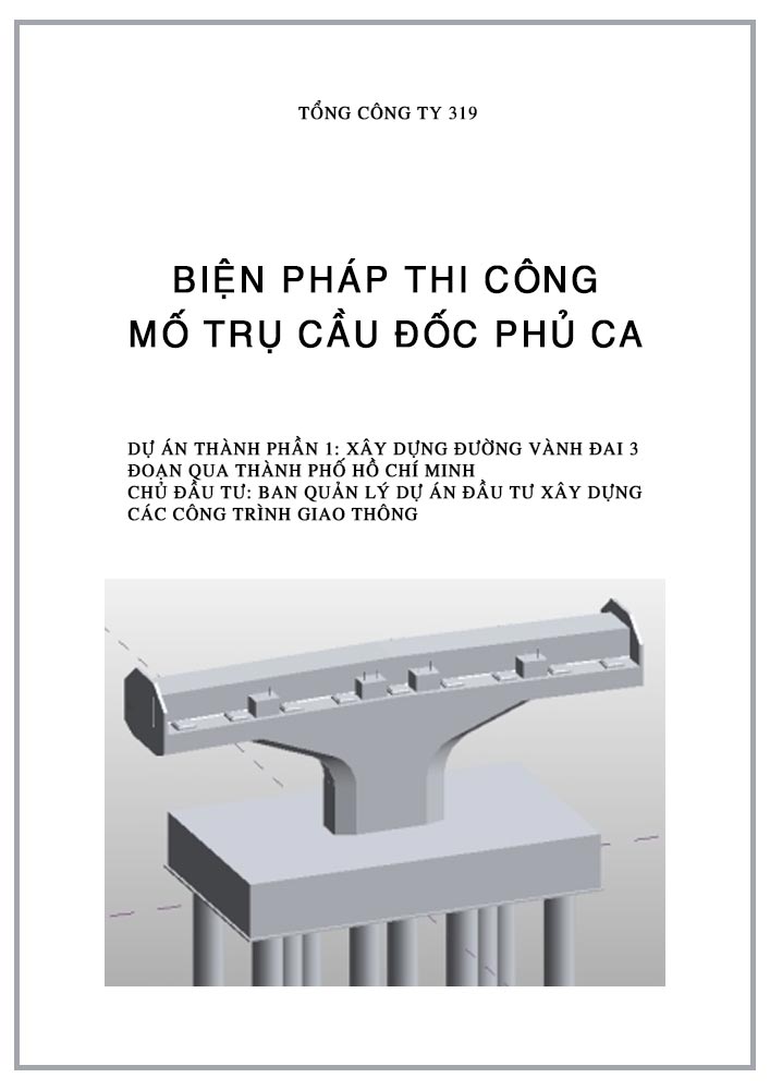 Biện pháp thi công mố trụ cầu Đốc Phủ Ca (CTGT0070)