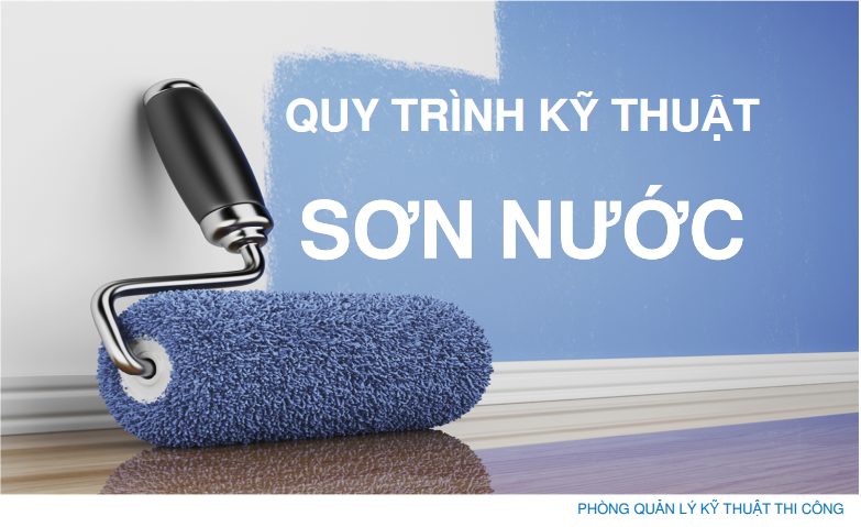 Biện Pháp Thi Công Sơn Nước_Quy trinh Kỹ Thuật Sơn Nước