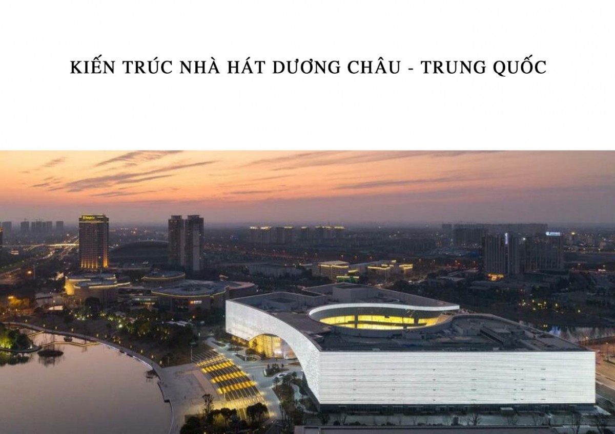 Kiến trúc nhà hát Dương Châu – Trung Quốc (KTV0359)