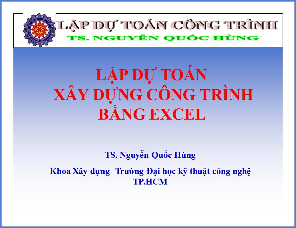 Lập dự toán xây dựng công trình bằng excel (KTXD0072)