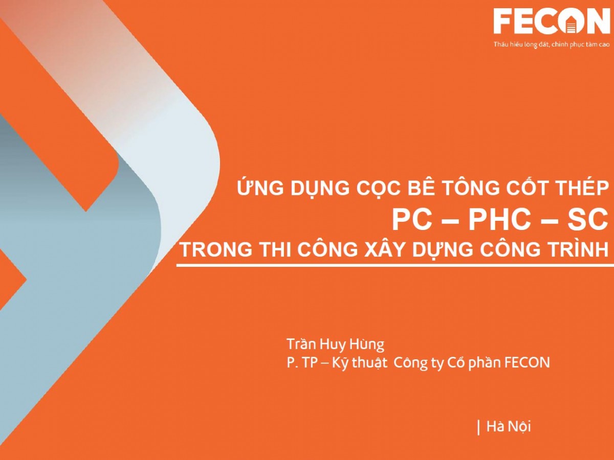 Ứng dụng cọc bê tông cốt thép PC –PHC –SC trong thi công xây dựng công trình (TCV0395)