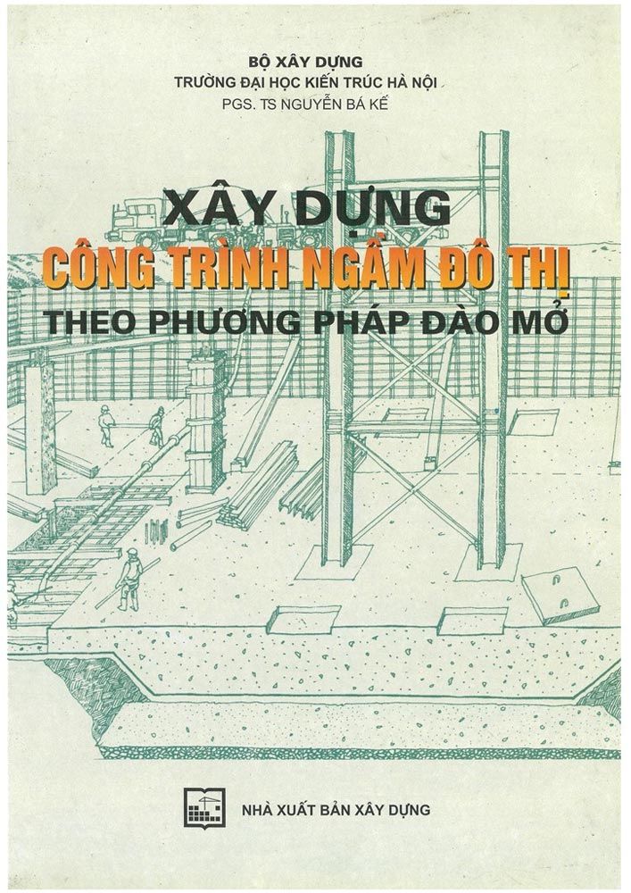 Xây dựng công trình ngầm đô thị theo phương pháp đào mở (TCV0204)