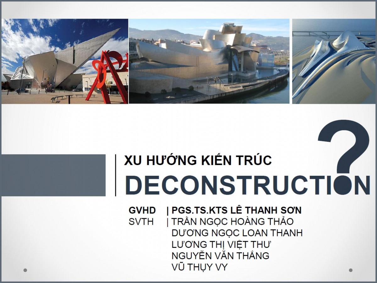 Xu hướng thiết kế kiến trúc Deconstruction (SVKT0116)