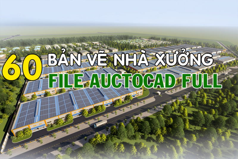 60-file-cad-nha-xuong