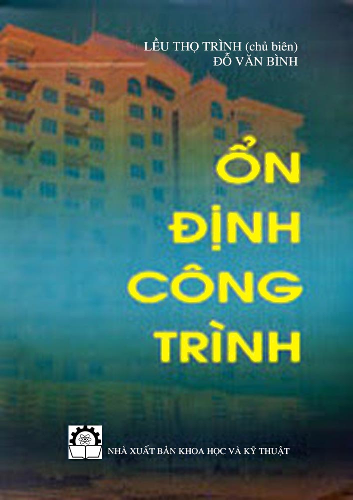 Ổn Định Công Trình – Lều Thọ Trình, Đỗ Văn Bình (CHCS0020)